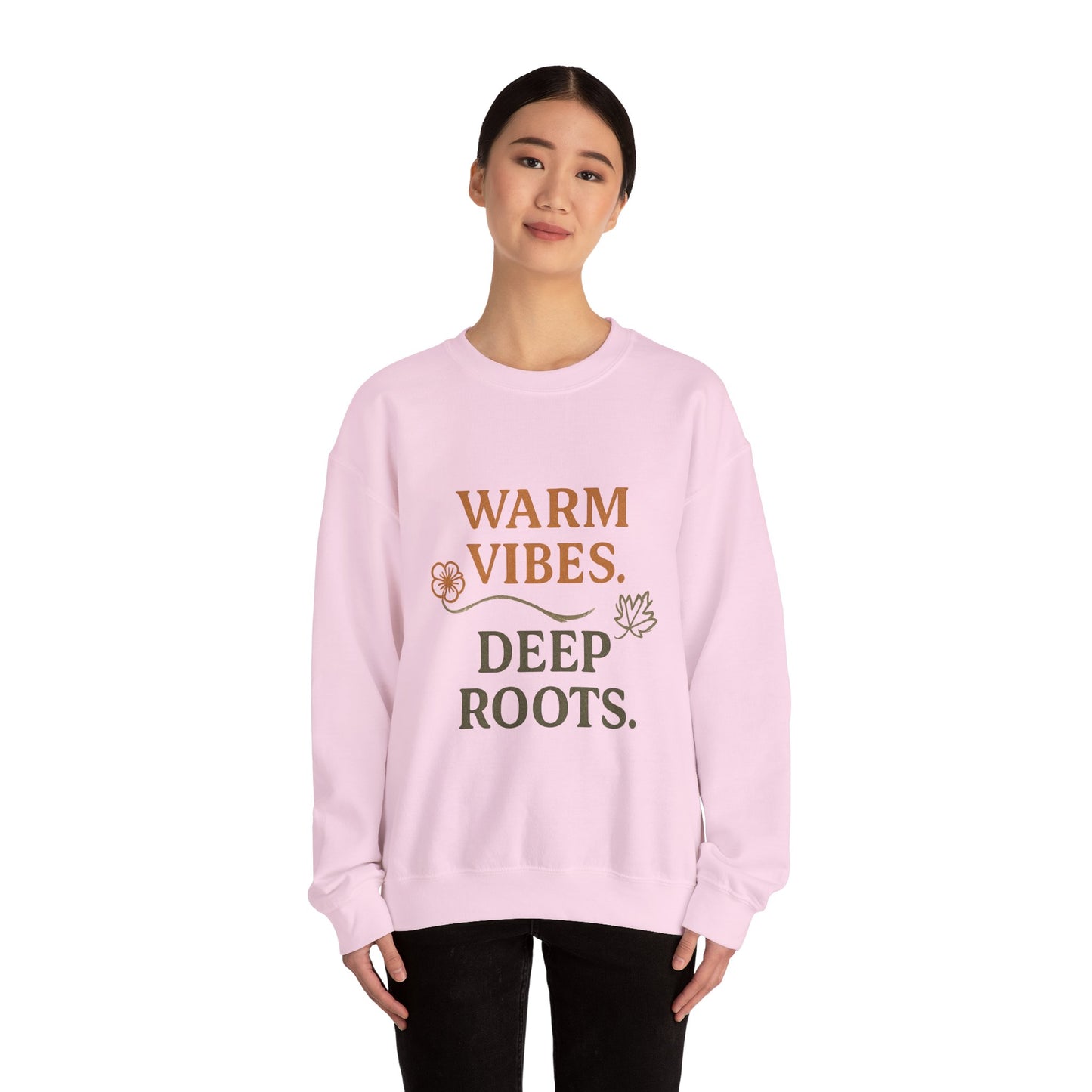 Warm Vibes Deep Roots Crewneck Sweatshirt | Cozy Unisex Sweatshirt for Fall, Gift for Nature Lovers, Casual Wear, Relaxed Fit