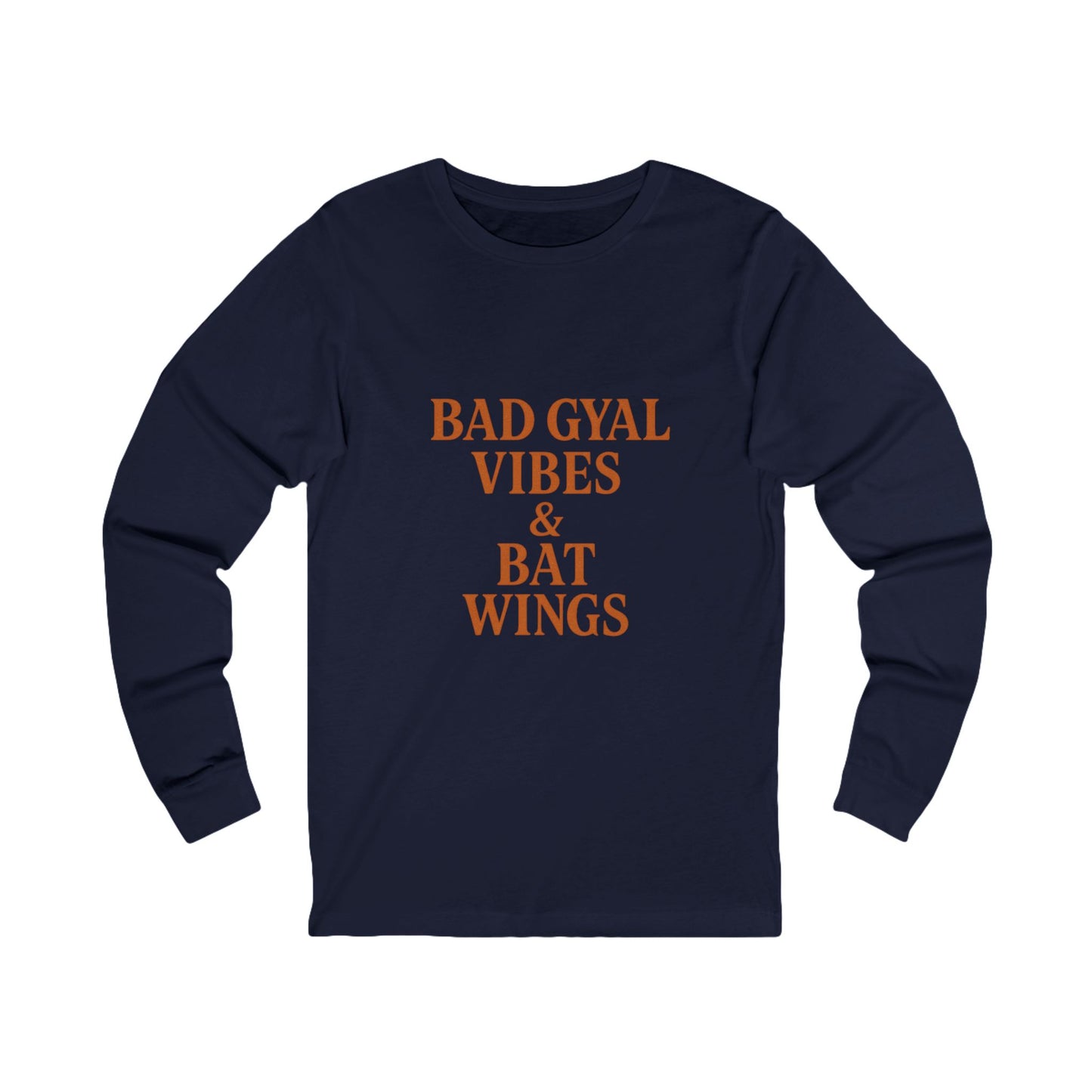 Bad Gyal Vibes Unisex Long Sleeve Tee, Edgy Graphic Tee, Casual Streetwear, Unique Gift for Her, Cool Autumn Layering
