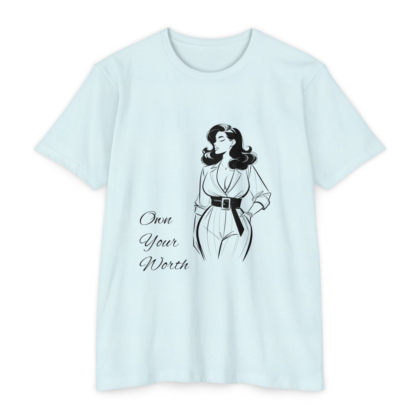 Empowering Quote T-Shirt | Own Your Worth Tee, Inspirational Fashion, Gift for Her, Motivational Apparel, Everyday Style