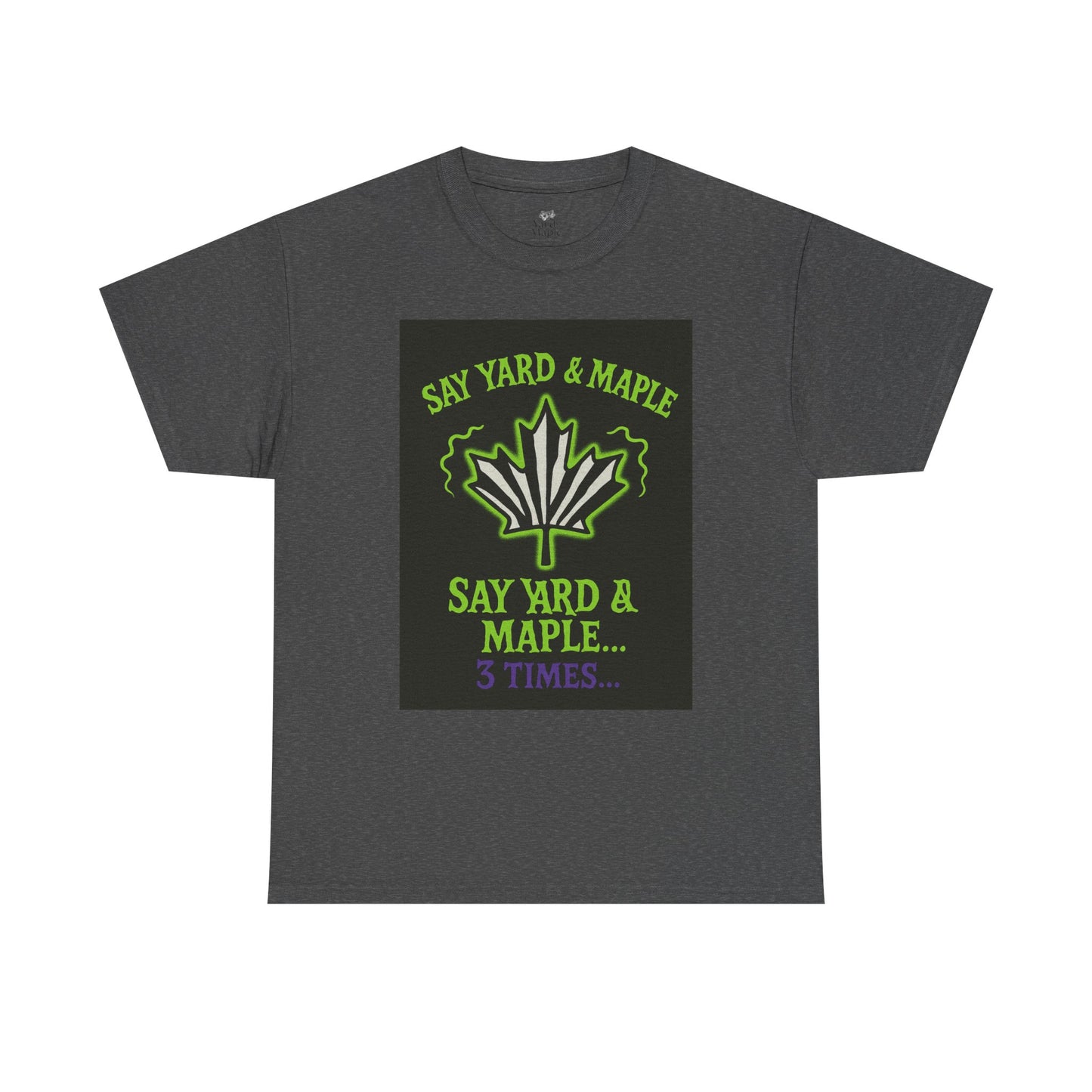 Unisex Heavy Cotton Tee: Say Yard & Maple Graphic T-Shirt, Casual Wear, Gifts for Nature Lovers, Summer Outfits, Eco-Friendly Fashion