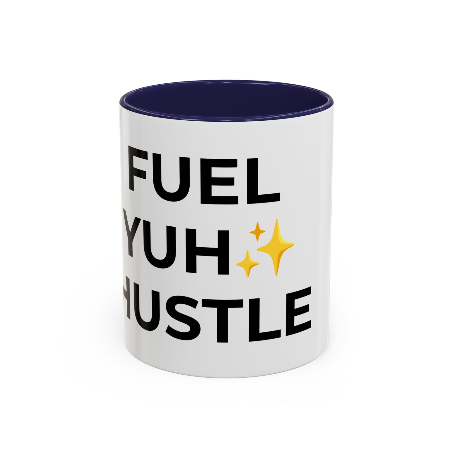 Motivational Coffee Mug - Fuel Yuh Hustle, Inspirational Drinkware, Office Mug, Gift for Entrepreneurs, Unique Coffee Cup