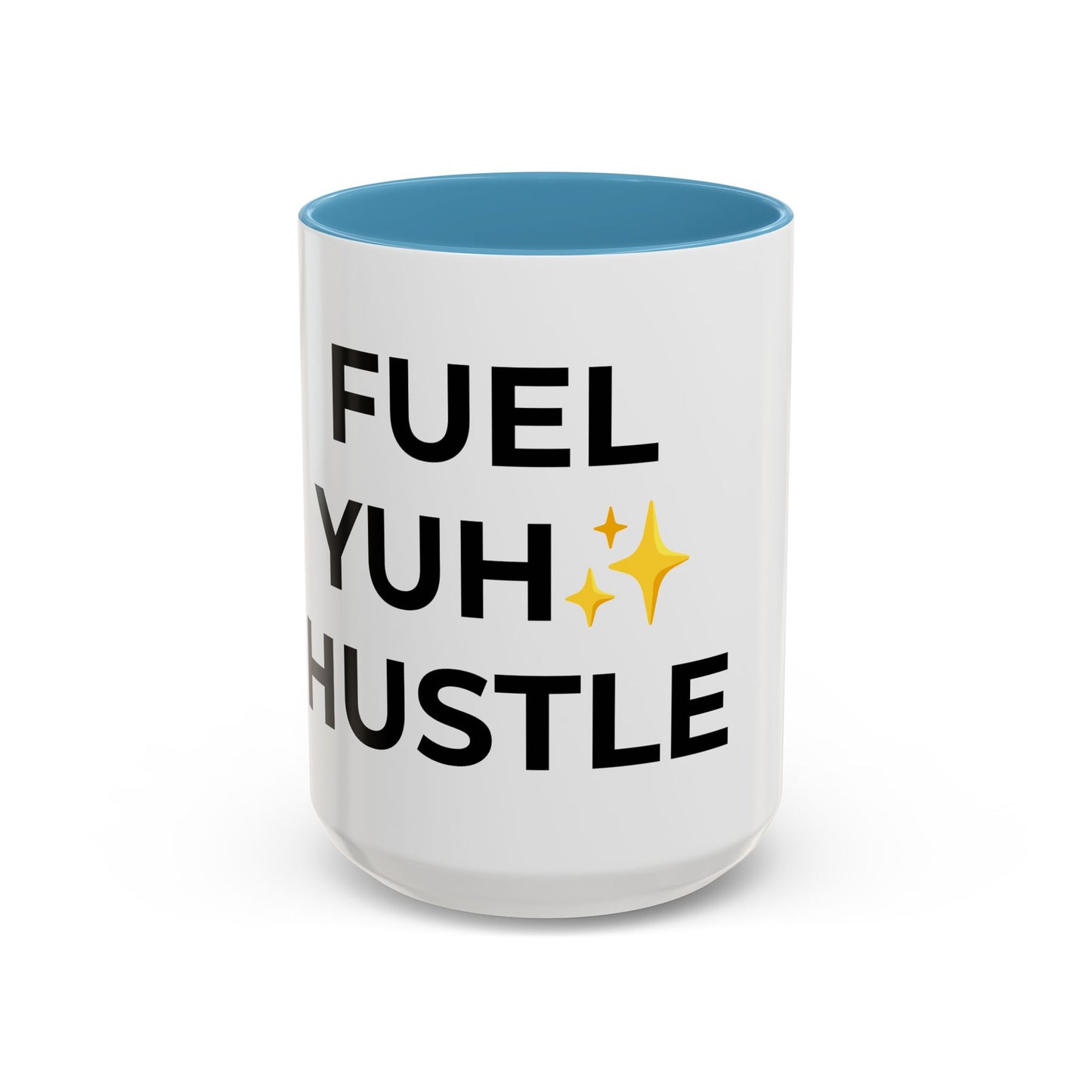 Motivational Coffee Mug - Fuel Yuh Hustle, Inspirational Drinkware, Office Mug, Gift for Entrepreneurs, Unique Coffee Cup