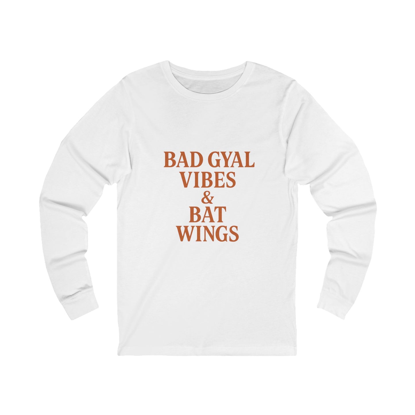 Bad Gyal Vibes Unisex Long Sleeve Tee, Edgy Graphic Tee, Casual Streetwear, Unique Gift for Her, Cool Autumn Layering