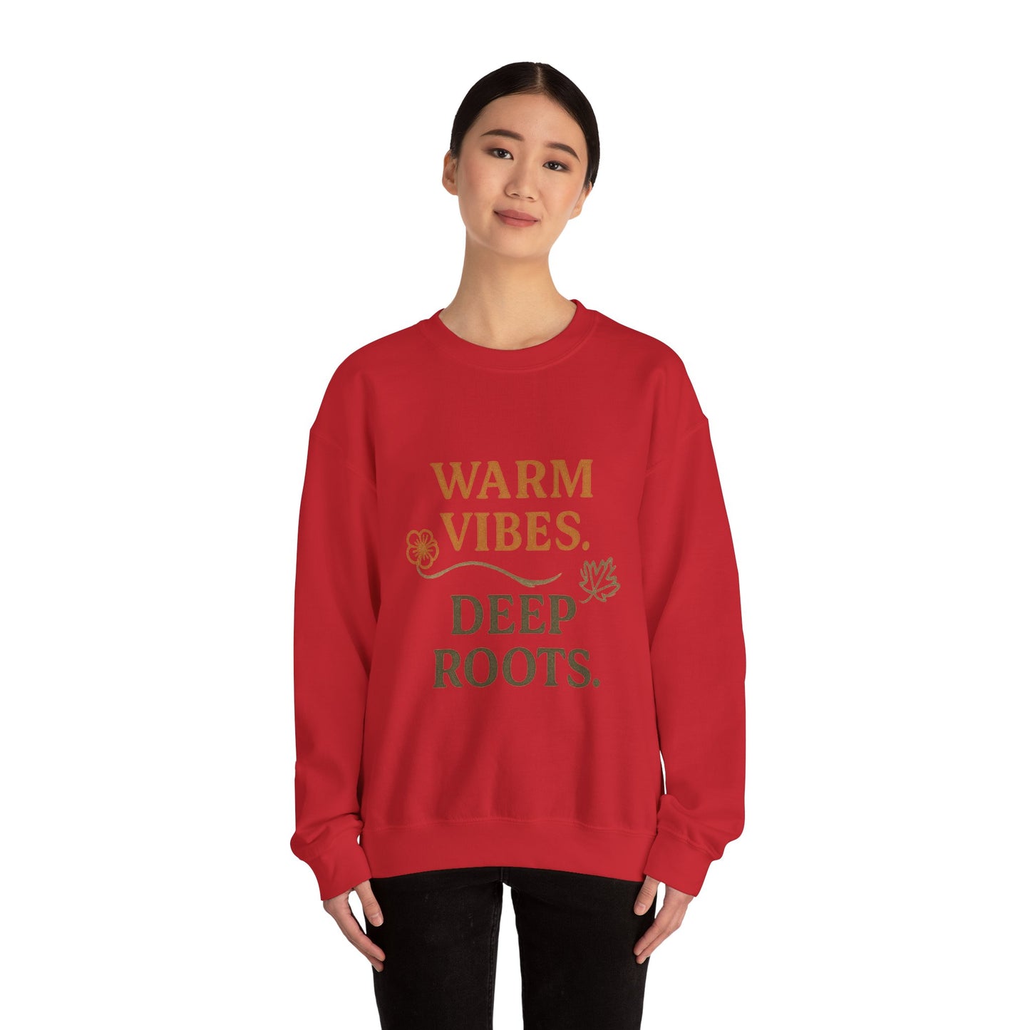 Warm Vibes Deep Roots Crewneck Sweatshirt | Cozy Unisex Sweatshirt for Fall, Gift for Nature Lovers, Casual Wear, Relaxed Fit