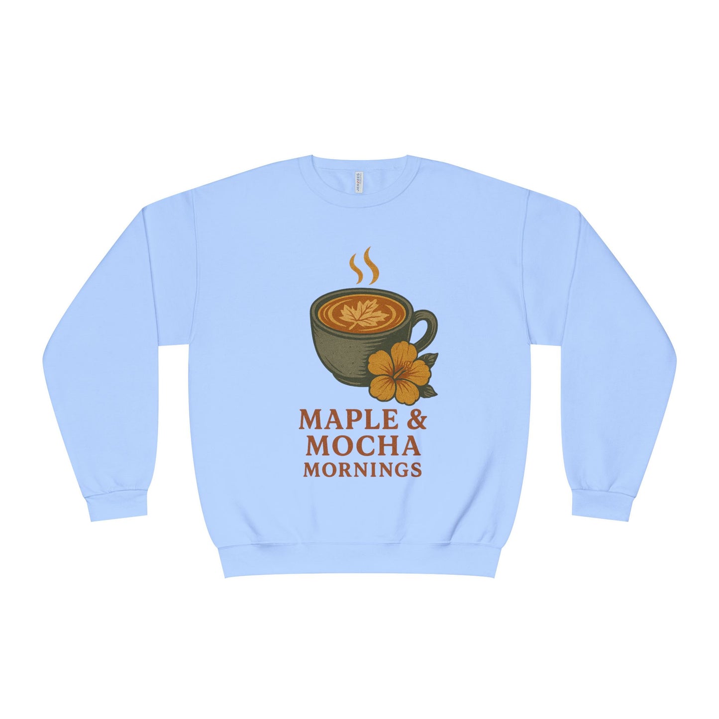 Cozy Coffee Sweatshirt - Maple & Mocha Mornings Unisex Crewneck, Warm Gift for Coffee Lovers, Casual Fall Fashion, Weekend Relaxation