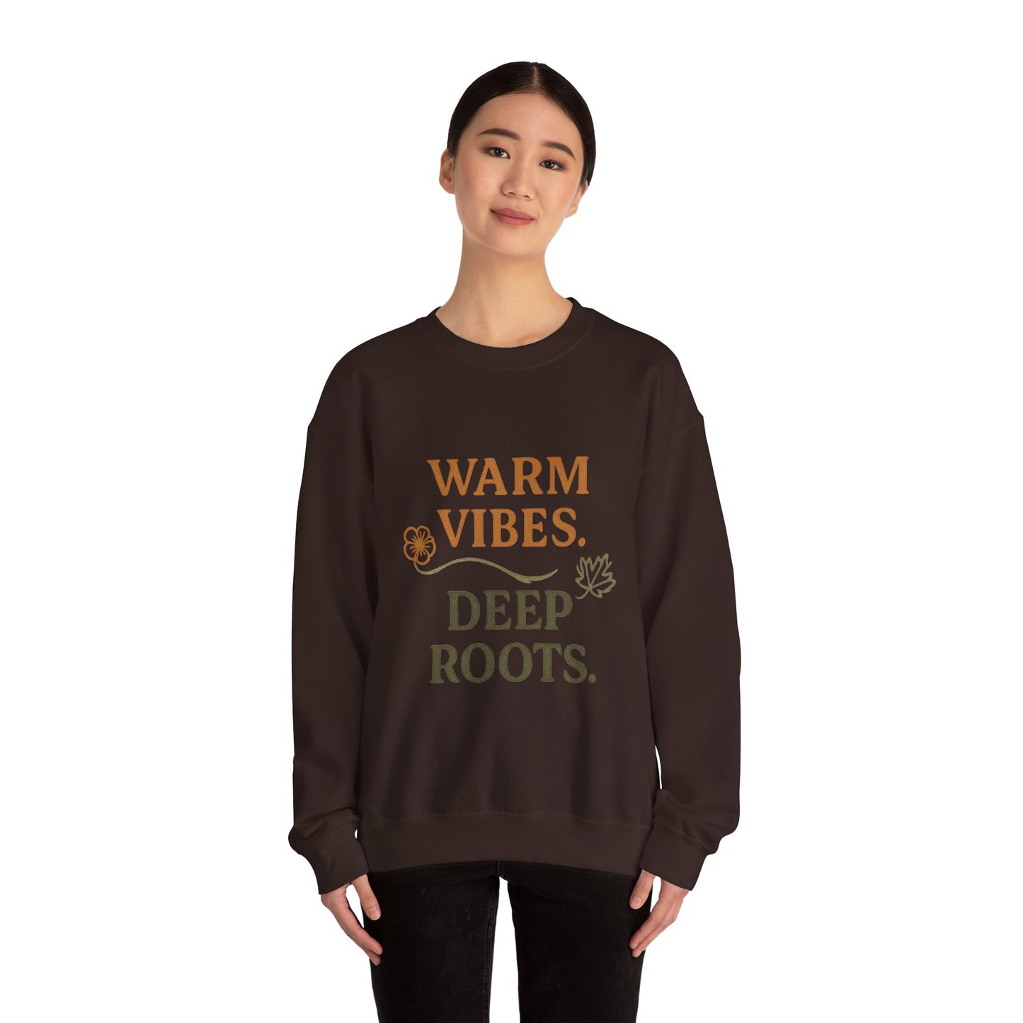 Warm Vibes Deep Roots Crewneck Sweatshirt | Cozy Unisex Sweatshirt for Fall, Gift for Nature Lovers, Casual Wear, Relaxed Fit