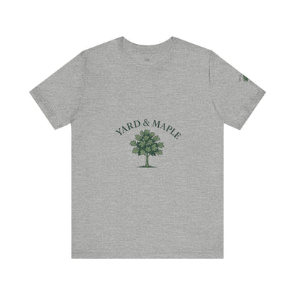 Yard & Maple Unisex Tee, Nature Lover T-Shirt, Eco-Friendly Apparel, Gift for Tree Huggers, Casual Everyday Wear
