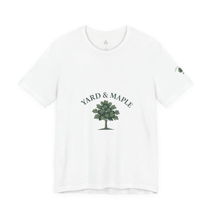 Yard & Maple Unisex Tee, Nature Lover T-Shirt, Eco-Friendly Apparel, Gift for Tree Huggers, Casual Everyday Wear