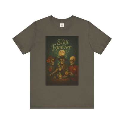 Stay Forever Halloween T-Shirt, Unisex Jersey Tee for Spooky Season, Day of the Dead, Casual Wear, Unique Gift Idea