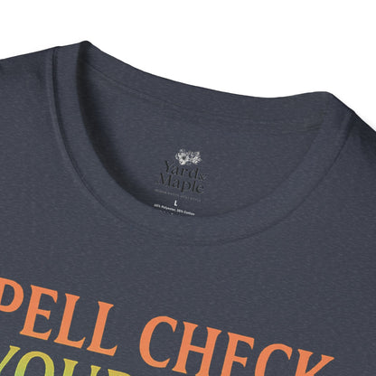 Spell Check Yourself Witchy T-Shirt, Fun Graphic Tee for Witch Lovers, Halloween Shirt, Cozy Casual Wear, Unisex Softstyle Tee