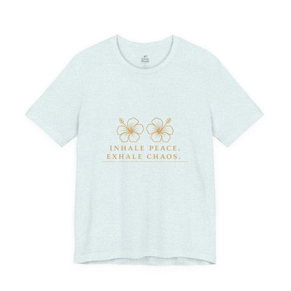Peaceful Vibes Unisex Tee - Inhale Peace, Exhale Chaos Shirt, Relaxation T-Shirt, Meditation Top, Mindfulness Apparel