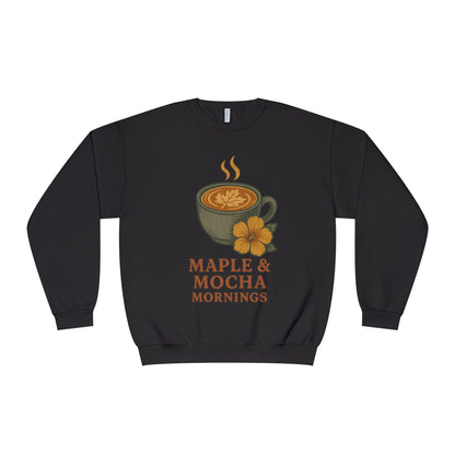 Cozy Coffee Sweatshirt - Maple & Mocha Mornings Unisex Crewneck, Warm Gift for Coffee Lovers, Casual Fall Fashion, Weekend Relaxation