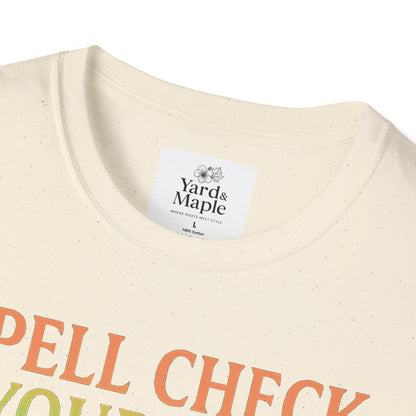 Spell Check Yourself Graphic Tee, Unisex Witch T-Shirt, Halloween Humor Top, Casual Witchy Apparel, Perfect for Spell Lovers