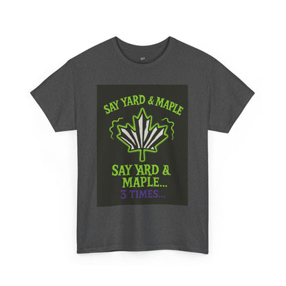 Unisex Heavy Cotton Tee: Say Yard & Maple Graphic T-Shirt, Casual Wear, Gifts for Nature Lovers, Summer Outfits, Eco-Friendly Fashion