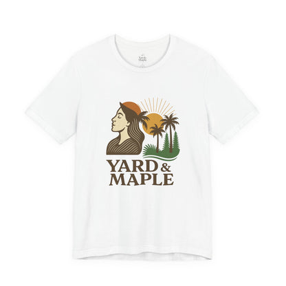 Yard & Maple Graphic Tee, Nature Inspired Unisex Shirt, Outdoor Lover Gift, Summer Vibes, Casual Wear, Vacation Essentials