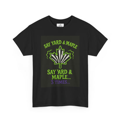 Unisex Heavy Cotton Tee: Say Yard & Maple Graphic T-Shirt, Casual Wear, Gifts for Nature Lovers, Summer Outfits, Eco-Friendly Fashion