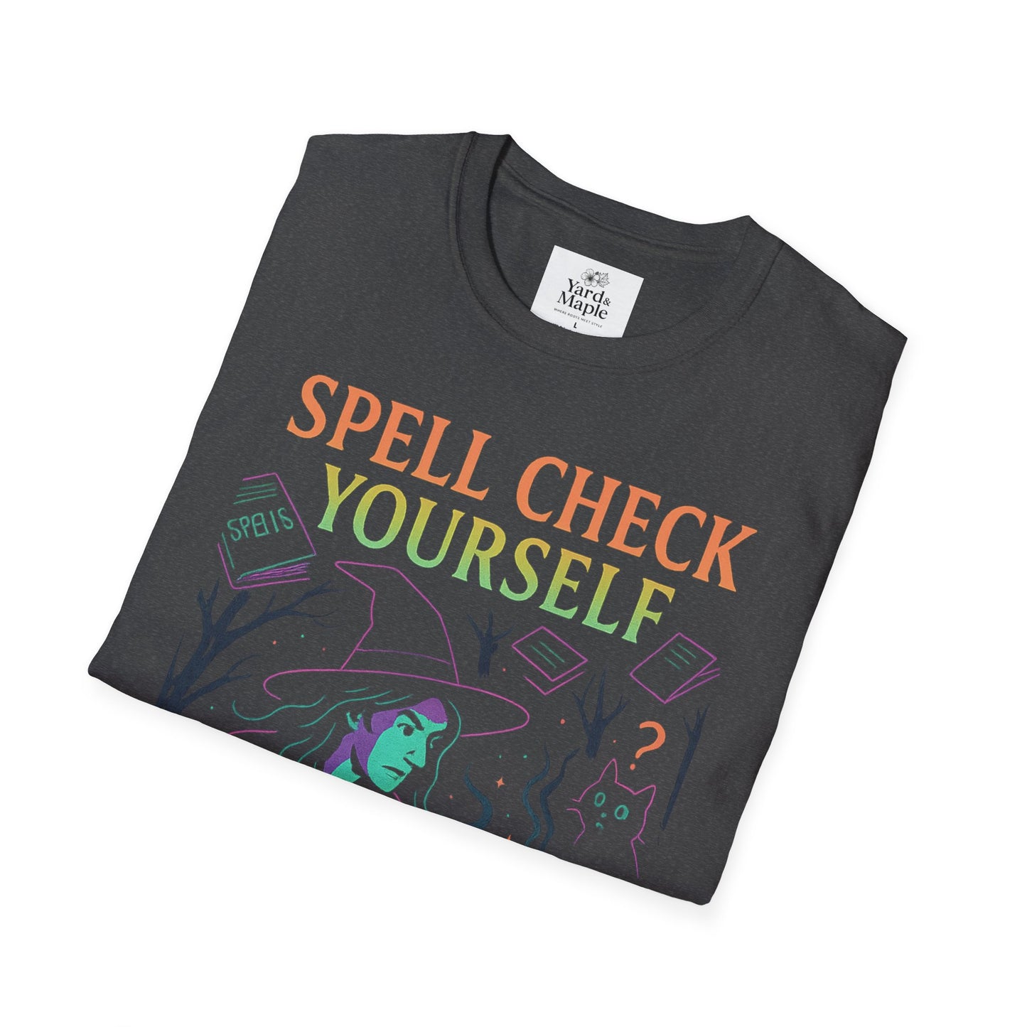 Spell Check Yourself Graphic Tee, Unisex Witch T-Shirt, Halloween Humor Top, Casual Witchy Apparel, Perfect for Spell Lovers