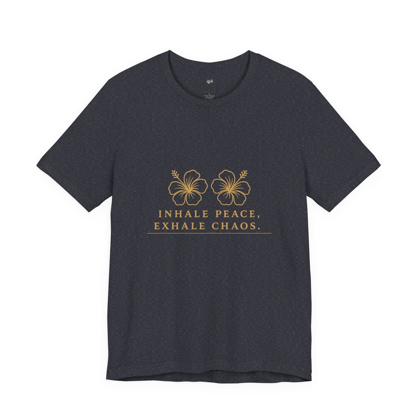 Peaceful Vibes Unisex Tee - Inhale Peace, Exhale Chaos Shirt, Relaxation T-Shirt, Meditation Top, Mindfulness Apparel