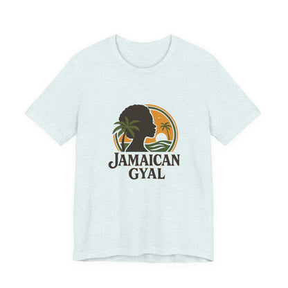Jamaican Gyal Tee, Caribbean Vibe T-Shirt, Unisex Summer Shirt, Gift for Her, Tropical Style Apparel