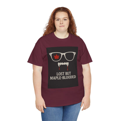 Unisex Heavy Cotton Tee with Vampire Design - Lost but Maple-Blooded Shirt for Halloween, Casual Wear, Gifts, Spooky Season, Unique Fashion