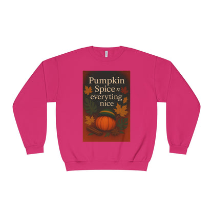 Cozy Fall Sweatshirt | Pumpkin Spice & Everything Nice | Perfect for Autumn Gatherings, Thanksgiving, and Casual Wear