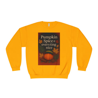 Cozy Fall Sweatshirt | Pumpkin Spice & Everything Nice | Perfect for Autumn Gatherings, Thanksgiving, and Casual Wear