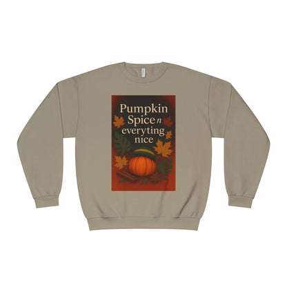 Cozy Fall Sweatshirt | Pumpkin Spice & Everything Nice | Perfect for Autumn Gatherings, Thanksgiving, and Casual Wear