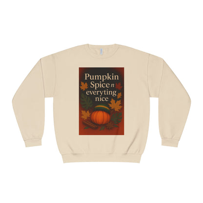 Cozy Fall Sweatshirt | Pumpkin Spice & Everything Nice | Perfect for Autumn Gatherings, Thanksgiving, and Casual Wear