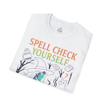 Spell Check Yourself Witchy T-Shirt, Fun Graphic Tee for Witch Lovers, Halloween Shirt, Cozy Casual Wear, Unisex Softstyle Tee