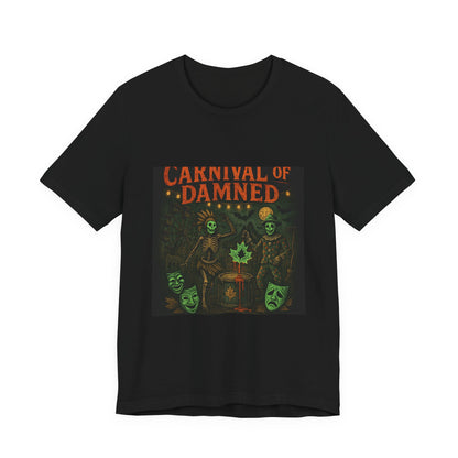 Carnival of Damned Tee | Unisex Short Sleeve Shirt, Halloween Shirt, Spooky Tee, Graphic T-Shirt, Gift for Horror Fans