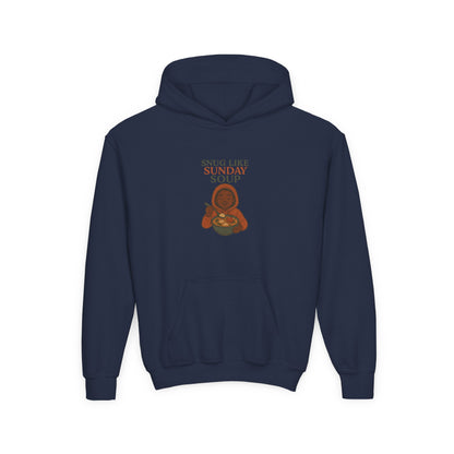 Snug Like Sunday Soup Youth Hoodie - Cozy Kids Sweatshirt, Gifts for Children, Chill Day Apparel, Double Duty Comfort
