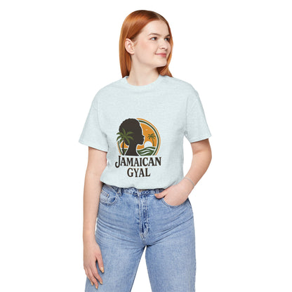 Jamaican Gyal Tee, Caribbean Vibe T-Shirt, Unisex Summer Shirt, Gift for Her, Tropical Style Apparel