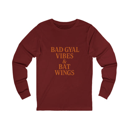 Bad Gyal Vibes Unisex Long Sleeve Tee, Edgy Graphic Tee, Casual Streetwear, Unique Gift for Her, Cool Autumn Layering