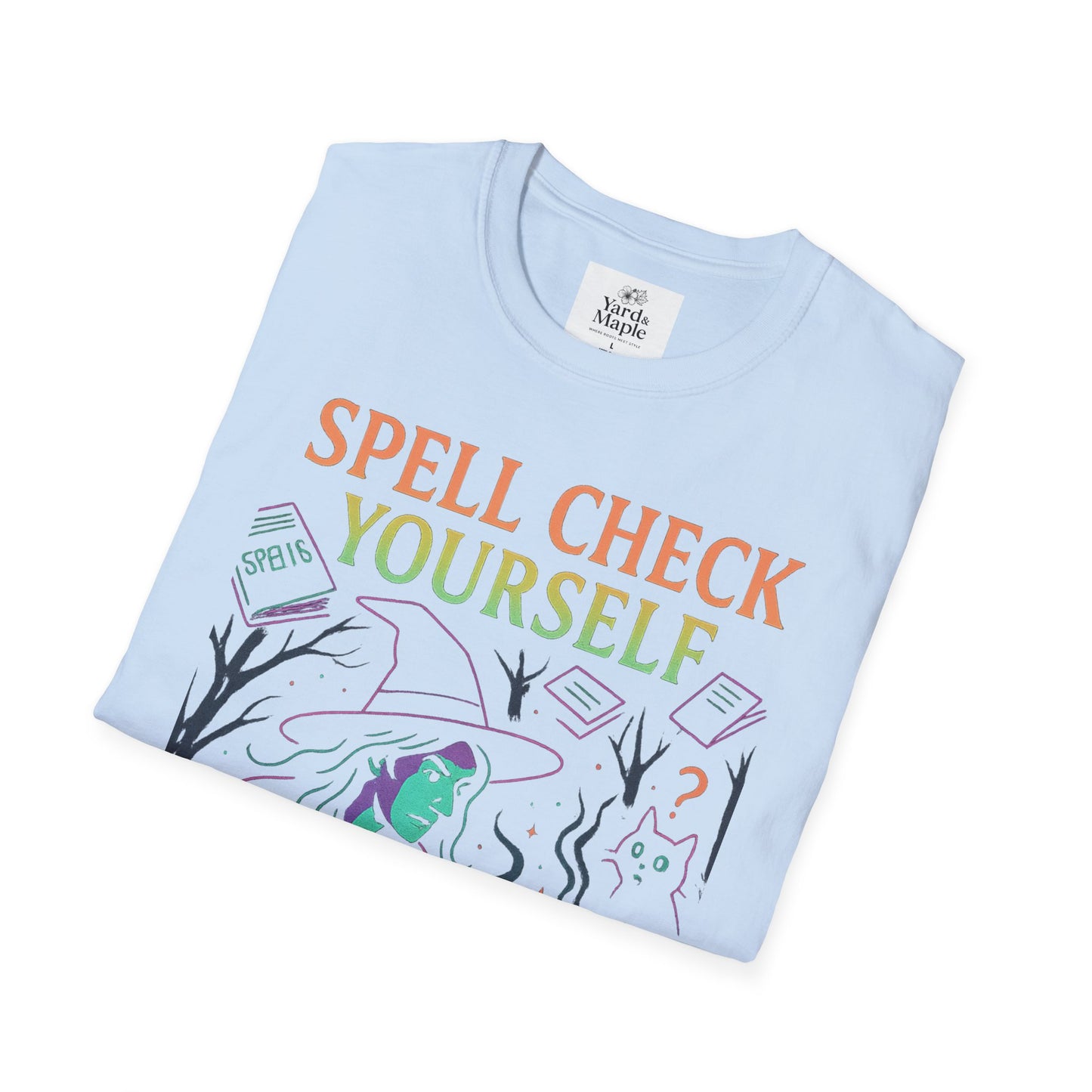 Spell Check Yourself Graphic Tee, Unisex Witch T-Shirt, Halloween Humor Top, Casual Witchy Apparel, Perfect for Spell Lovers