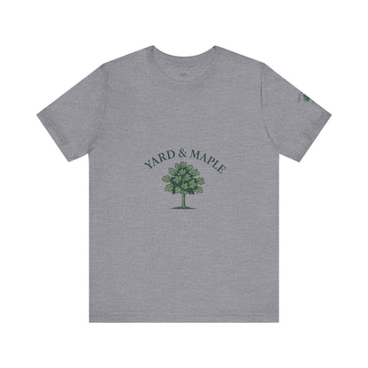 Yard & Maple Unisex Tee, Nature Lover T-Shirt, Eco-Friendly Apparel, Gift for Tree Huggers, Casual Everyday Wear