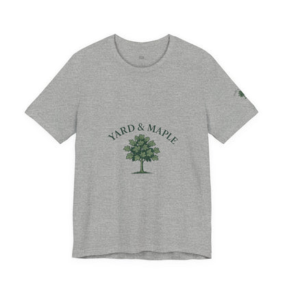 Yard & Maple Unisex Tee, Nature Lover T-Shirt, Eco-Friendly Apparel, Gift for Tree Huggers, Casual Everyday Wear