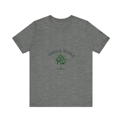 Yard & Maple Unisex Tee, Nature Lover T-Shirt, Eco-Friendly Apparel, Gift for Tree Huggers, Casual Everyday Wear